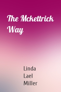 The Mckettrick Way