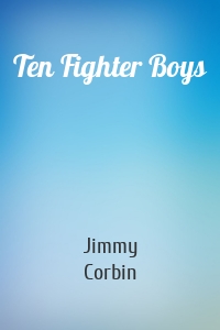 Ten Fighter Boys