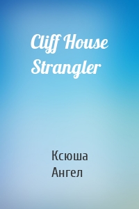 Cliff House Strangler