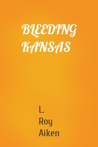 BLEEDING KANSAS