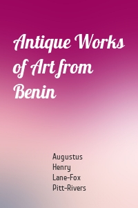 Antique Works of Art from Benin