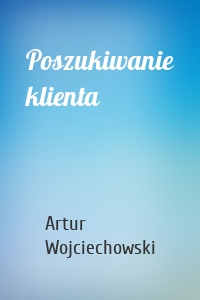 Poszukiwanie klienta