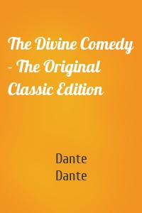 The Divine Comedy - The Original Classic Edition