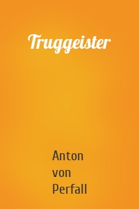 Truggeister