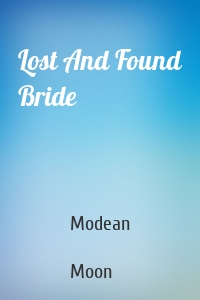 Lost And Found Bride