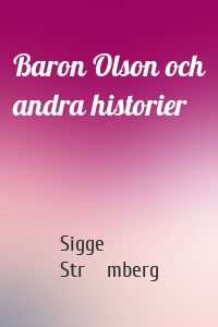 Baron Olson och andra historier