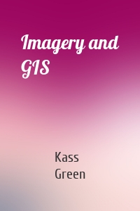 Imagery and GIS