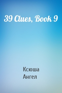 39 Clues, Book 9
