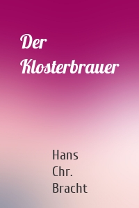 Der Klosterbrauer