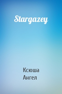 Stargazey