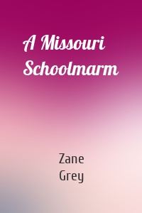 A Missouri Schoolmarm