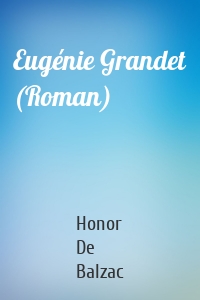 Eugénie Grandet (Roman)