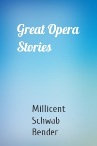 Great Opera Stories