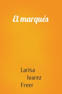 El marqués