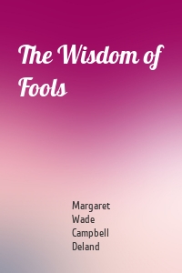 The Wisdom of Fools