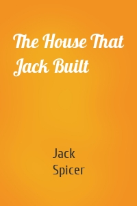 The House That Jack Built