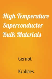 High Temperature Superconductor Bulk Materials