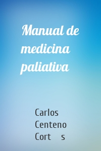 Manual de medicina paliativa