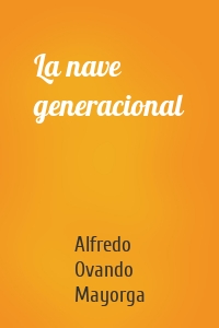 La nave generacional