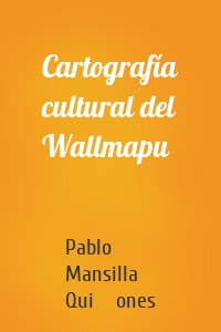Cartografía cultural del Wallmapu