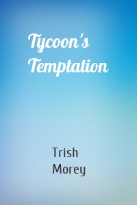 Tycoon's Temptation
