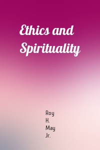 Ethics and Spirituality