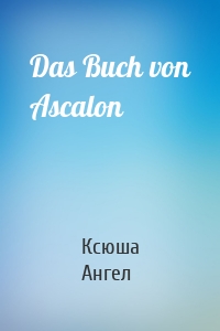 Das Buch von Ascalon