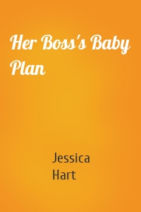 Her Boss's Baby Plan