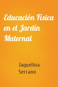 Educación Física en el Jardín Maternal