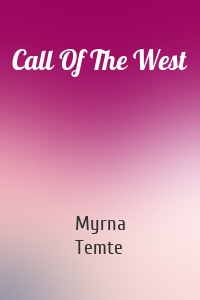 Call Of The West