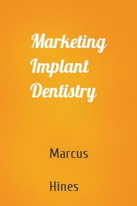 Marketing Implant Dentistry