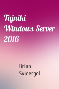 Tajniki Windows Server 2016