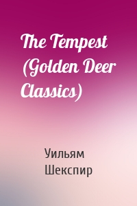 The Tempest (Golden Deer Classics)