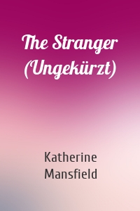 The Stranger (Ungekürzt)