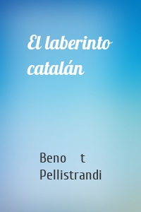 El laberinto catalán