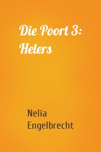 Die Poort 3: Helers