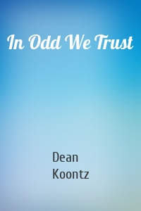 In Odd We Trust