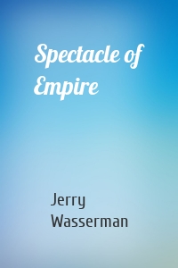 Spectacle of Empire