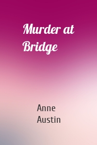 Murder at Bridge