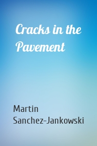 Cracks in the Pavement