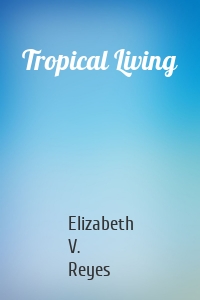 Tropical Living