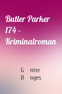 Butler Parker 174 – Kriminalroman