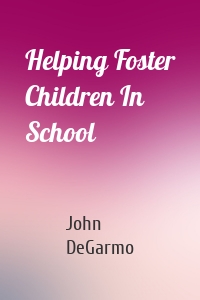 Helping Foster Children In School