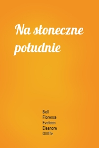 Na słoneczne południe