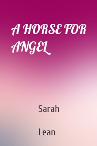 A HORSE FOR ANGEL