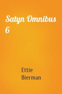 Satyn Omnibus 6