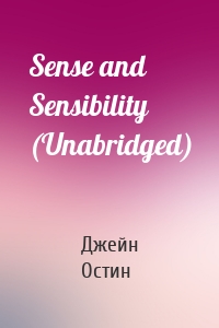 Sense and Sensibility (Unabridged)