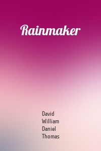 Rainmaker