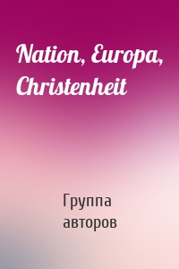 Nation, Europa, Christenheit