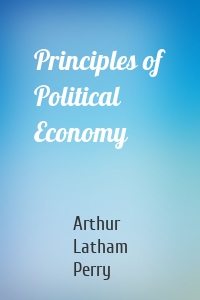 Principles of Political Economy